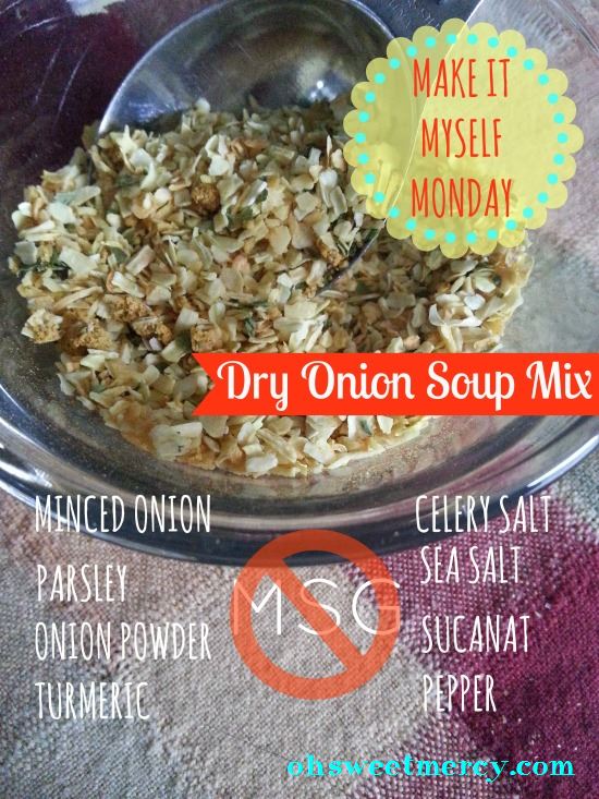make it myself monday dry onion soup mix