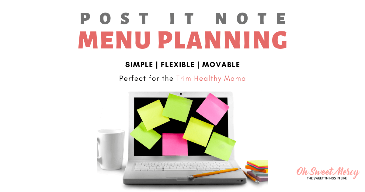 Easy Menu Planning with Post It Notes - Oh Sweet Mercy