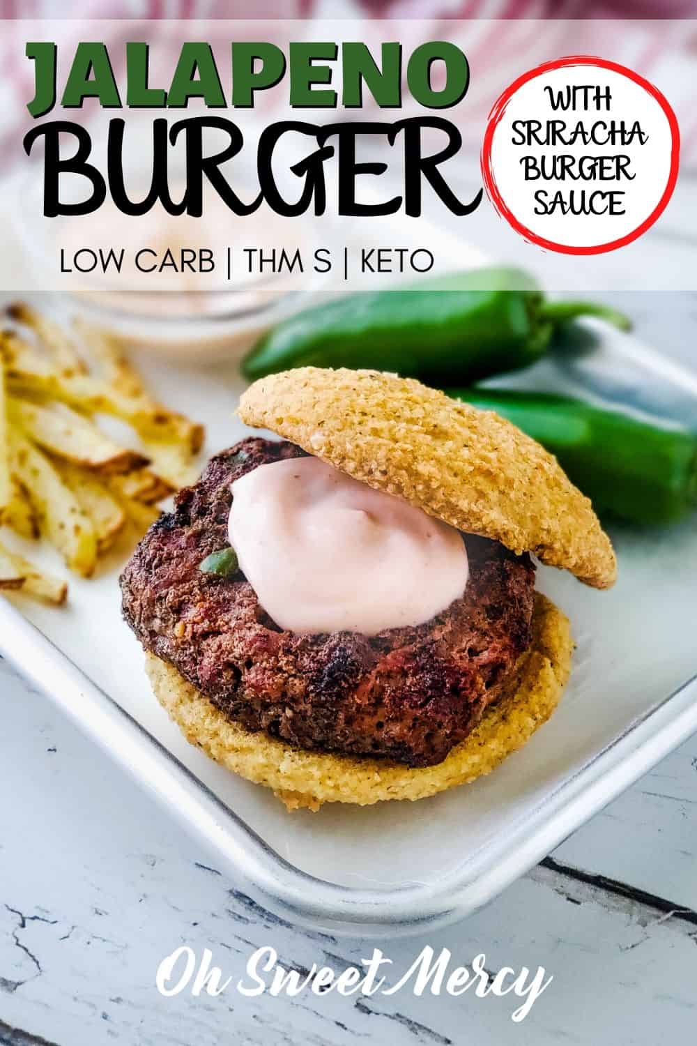 Perfect for summer grilling (or pan frying year round), these spicy jalapeno burgers with sriracha burger sauce are totally satisfying. Make them as spicy as you like! #thm #lowcarb #keto #sugarfree #grilling #burgers #sriracha @ohsweetmercy