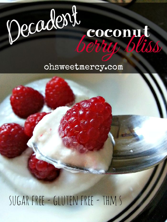 Decadent Coconut Berry Bliss | Oh Sweet Mercy #coconut #recipes #THM #easy #lchf #sugarfree #ohsweetmercy