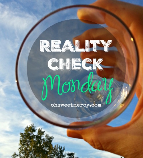 Reality Check Monday |Oh Sweet Mercy #realitycheckmonday #keepingitreal #success #life #thm #ohsweetmercy