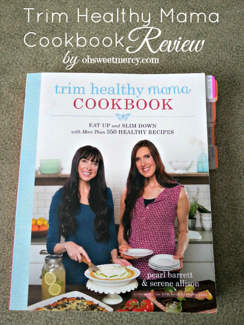 Trim Healthy Mama Cookbook Review | Oh Sweet Mercy #thm #cookbooks #reviews #ohsweetmercy