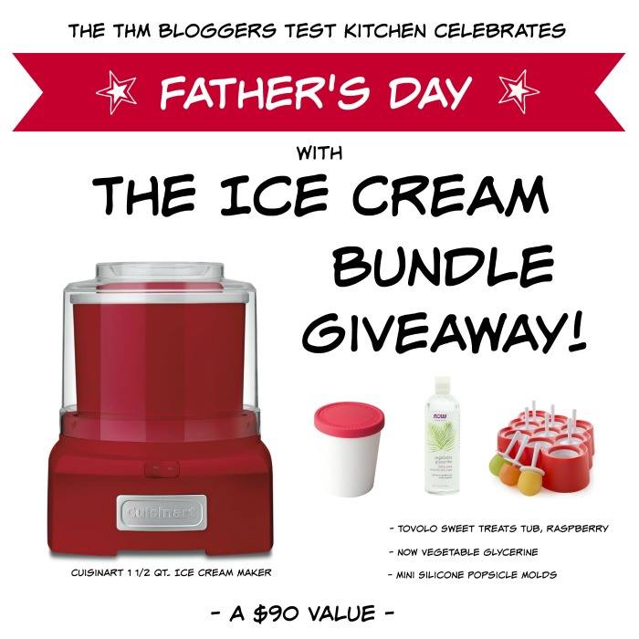 Father's Day Ice Cream Bundle Giveaway | Oh Sweet Mercy #giveaway #fathersday #thm #icecream