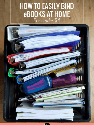 How to Bind eBooks and Documents Cheaply! #diy #books #savingmoney #thrifty #homeschool #organization