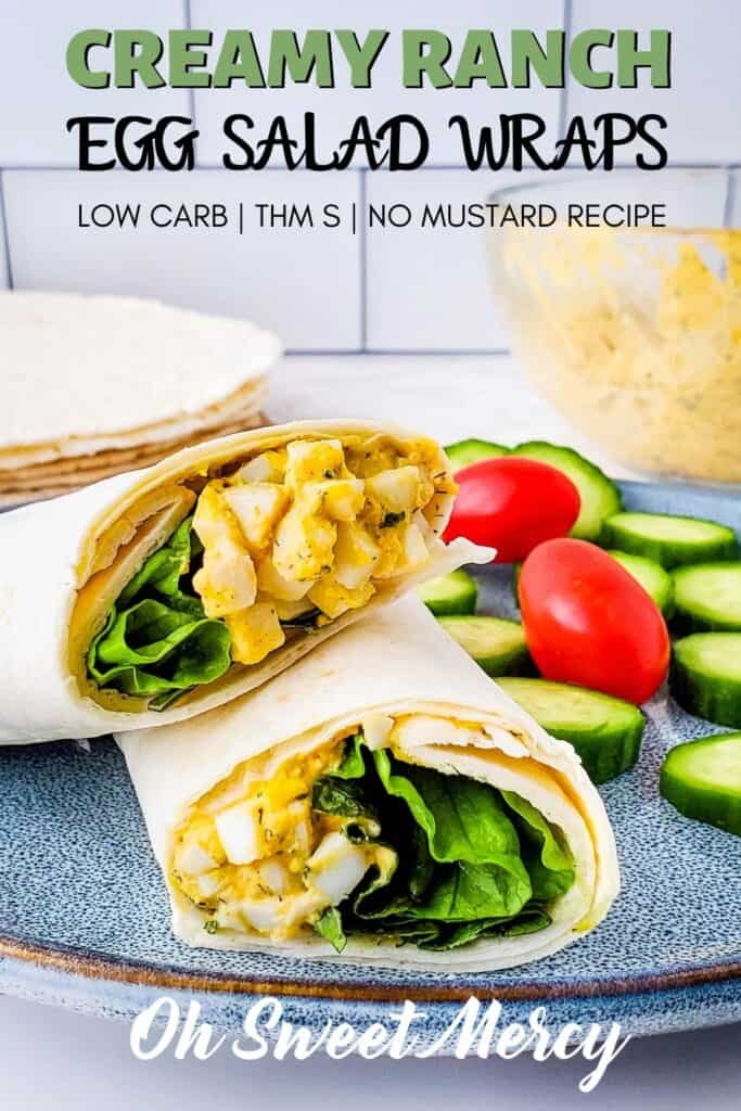 Pinterest Pin image for Low Carb Creamy Ranch Egg Salad Wraps