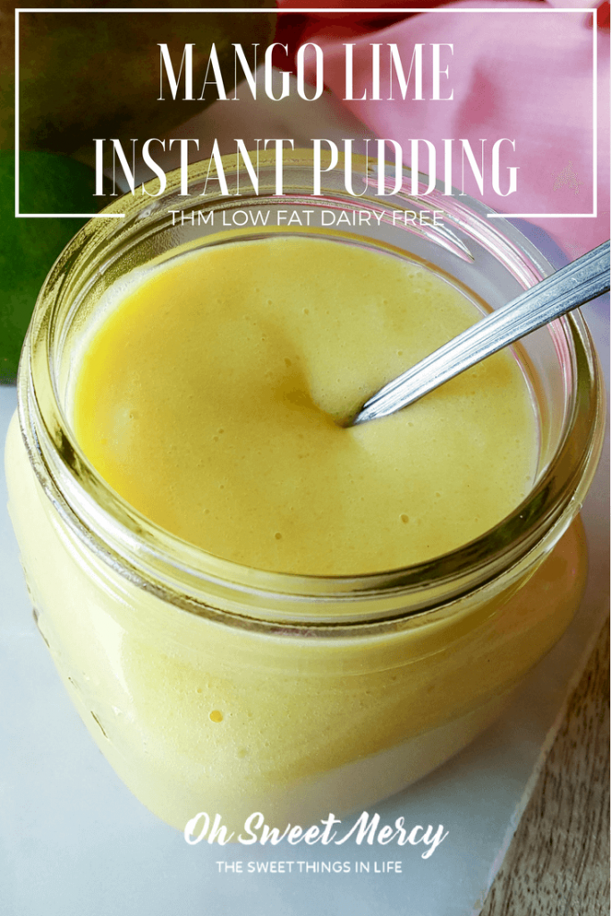 Make this healthy, low fat, dairy free Mango Lime Instant Pudding for a delicious Trim Healthy Mama E friendly dessert or snack. Oh Sweet Mercy
