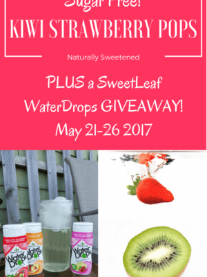 Kiwi Strawberry Pops Water Drops Giveaway - Oh Sweet Mercy