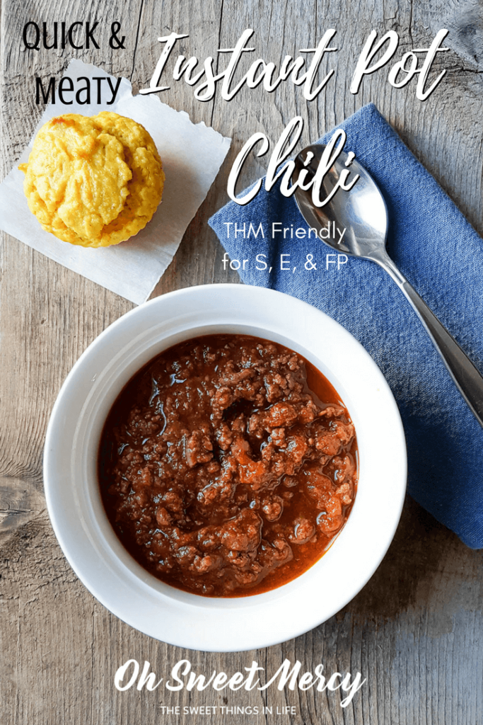 This Quick & Chunky Instant Pot Chili is a fast family favorite in my house. Make it to suit THM S, E, and FP style meals.#easy #instantpot #thm #recipes #frugal #lowfat #lowcarb #chili #ohsweetmercy