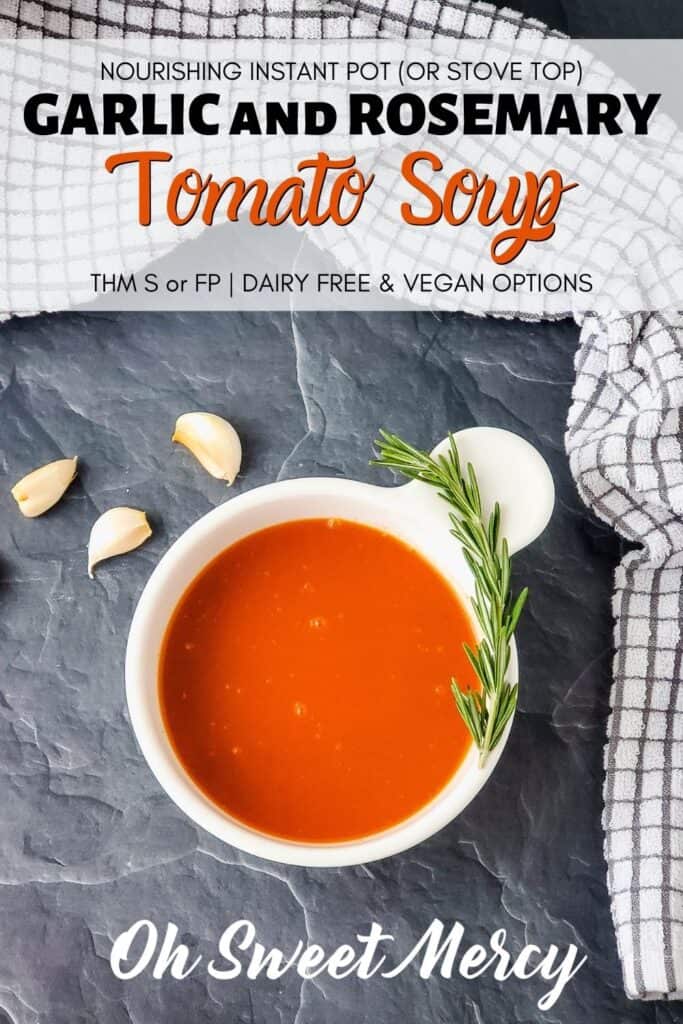 Pinterest Pin Image for Garlic Rosemary Tomato Soup