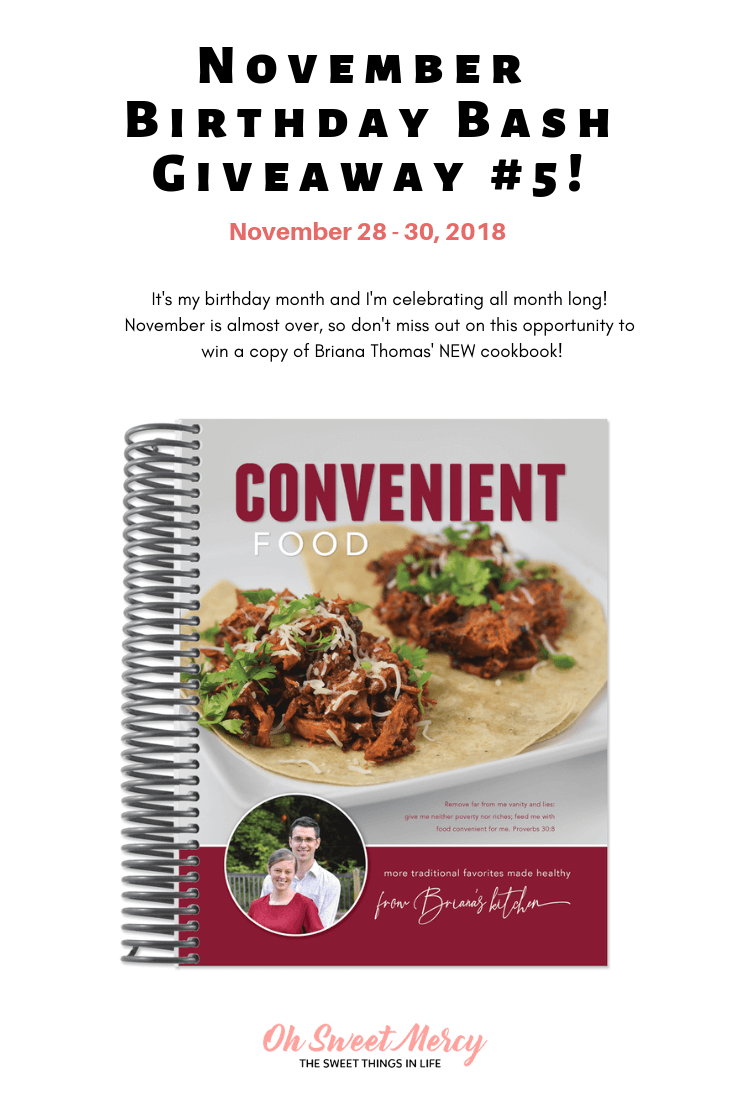 Win Briana Thomas' Convenient Food Cookbook in my November Birthday Bash Giveaway #5! #thm #giveaways #cookbooks