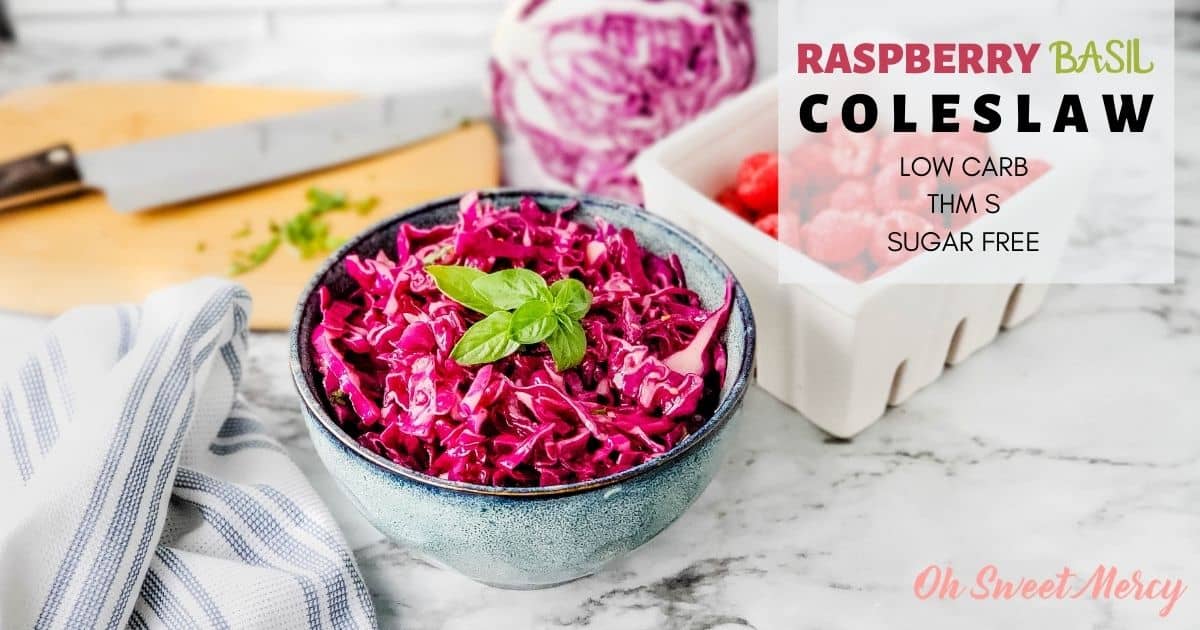 Raspberry Basil Coleslaw | THM S, Keto, Sugar Free - Oh Sweet Mercy