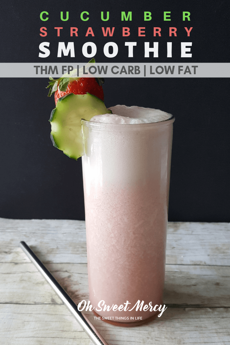 This light, refreshing, Cucumber Strawberry Smoothie is a delicious THM FP that's low in fat and carbs. Perfect for a light snack or after dinner treat. #thm #fuelpull #smoothies