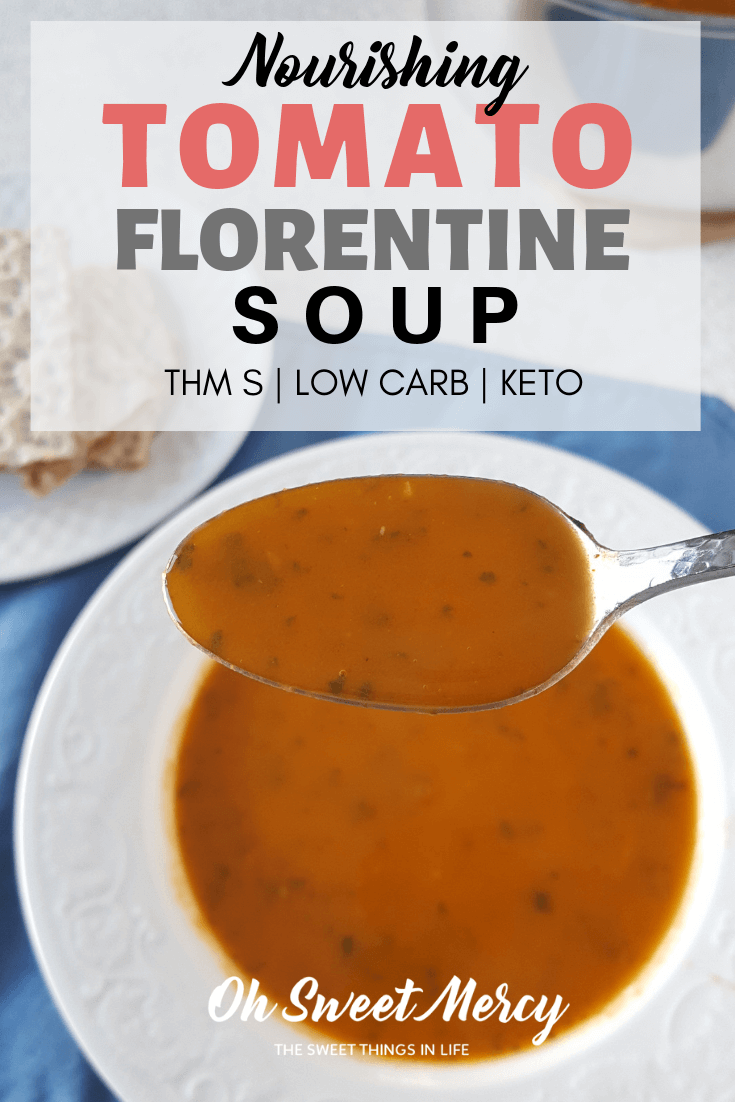 This creamy, nourishing Tomato Florentine Soup is THM S and keto friendly, low carb, and dairy free! #thm #lowcarb #dairyfree #keto #soup #recipes