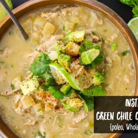 Image for Instant Pot Green Chile Chicken Chowder {Paleo, Whole30, GAPS, Keto}