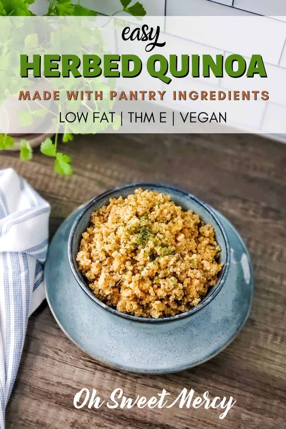 This Easy Herbed Quinoa makes the perfect low fat THM E side dish. Make it with wholesome pantry items, it's quick and easy! #thm #lowfat #quinoa #pantrycooking