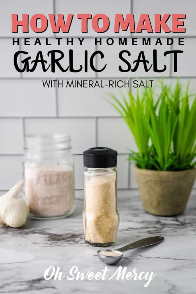 HEALTHY HOMEMADE GARLIC SALT PINTEREST PIN