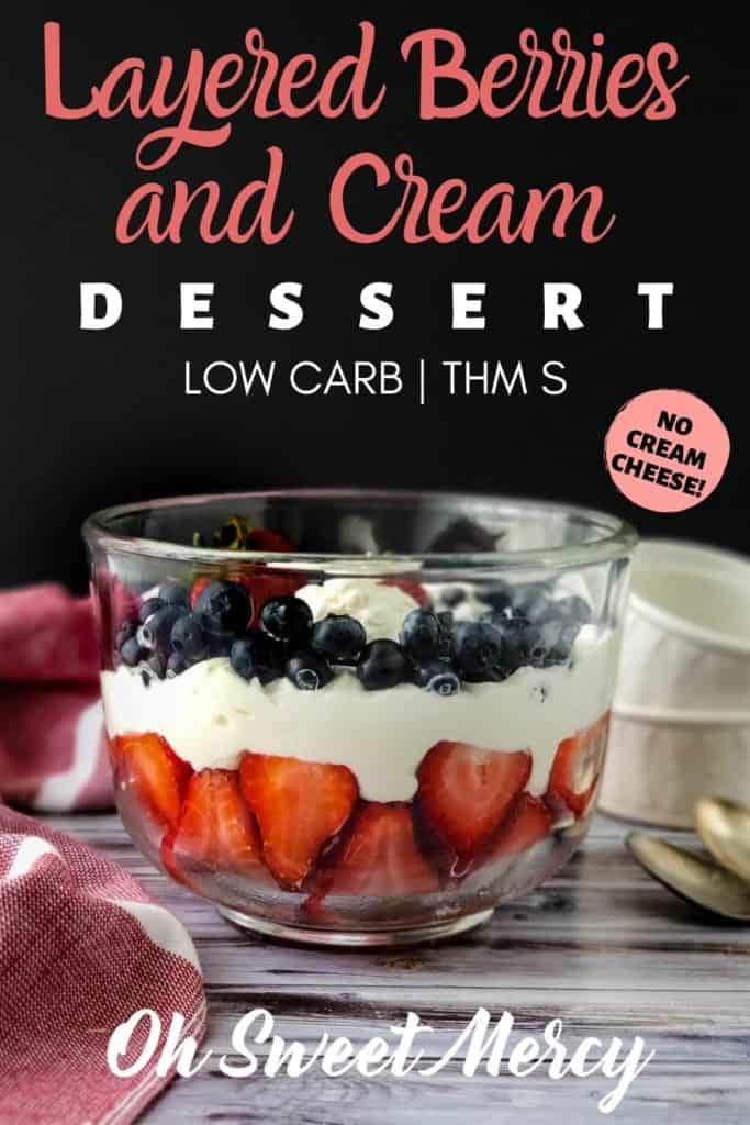 LOW CARB LAYERED BERRIES AND CREAM DESSERT PINTEREST PIN IMAGE