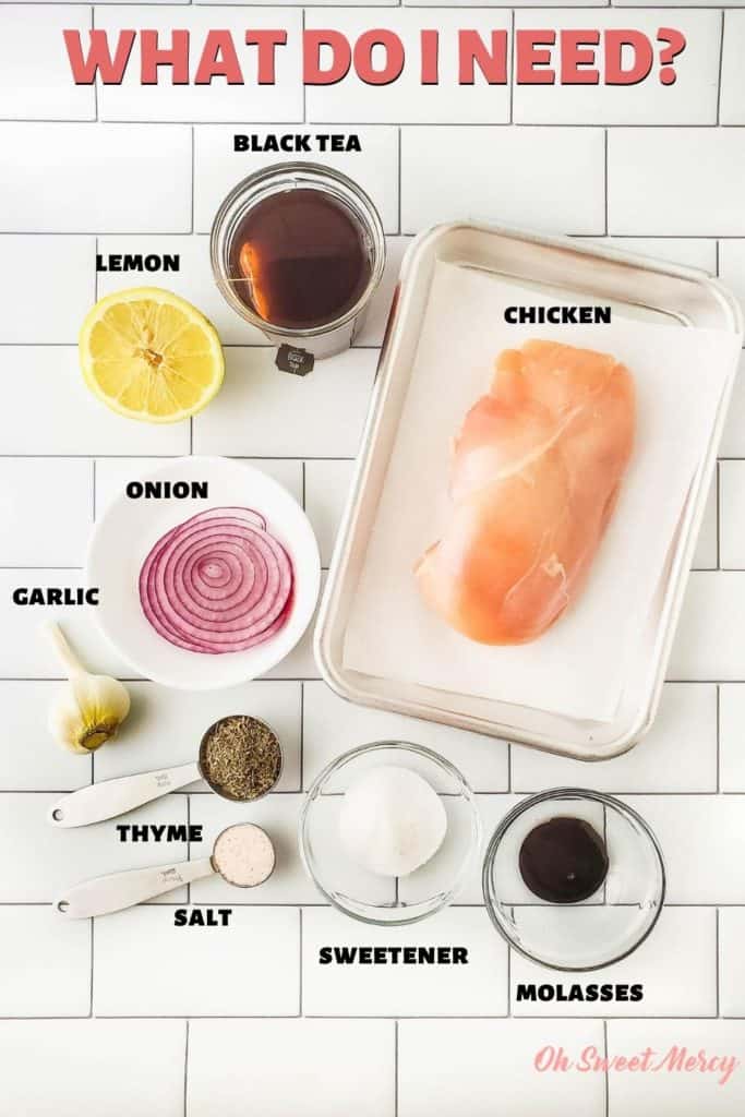 Sweet tea grilled chicken ingredients: black tea, chicken, molasses, sweetener, salt, thyme, garlic, onion, lemon