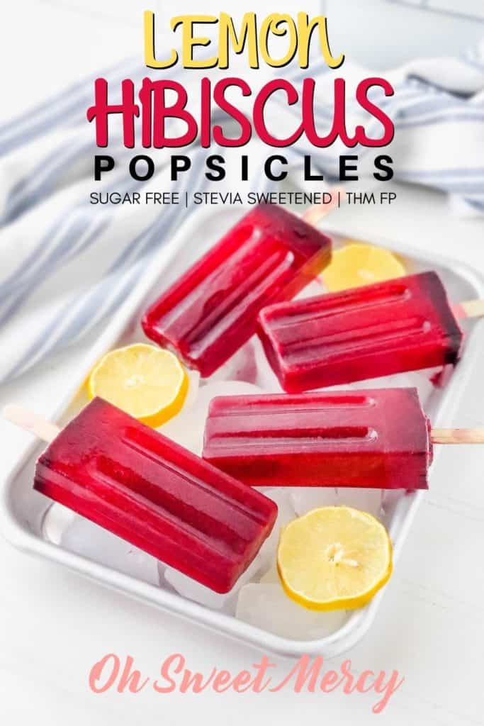 Lemon Hibiscus Popsicles Pinterest Image. Pin to your favorite boards!