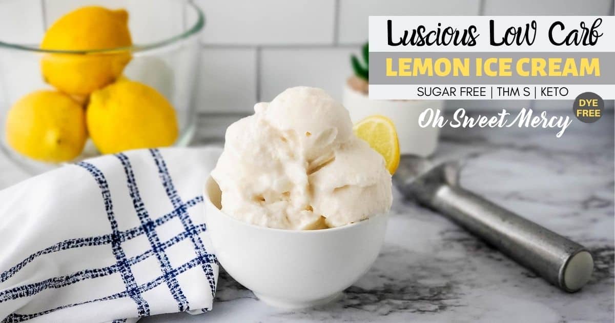 Luscious Lemon Ice Cream Low Carb Thm S Oh Sweet Mercy