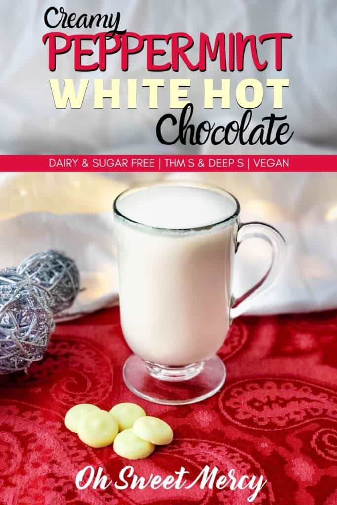 Pinterest Pin Image for Creamy Peppermint White Hot Chocolate