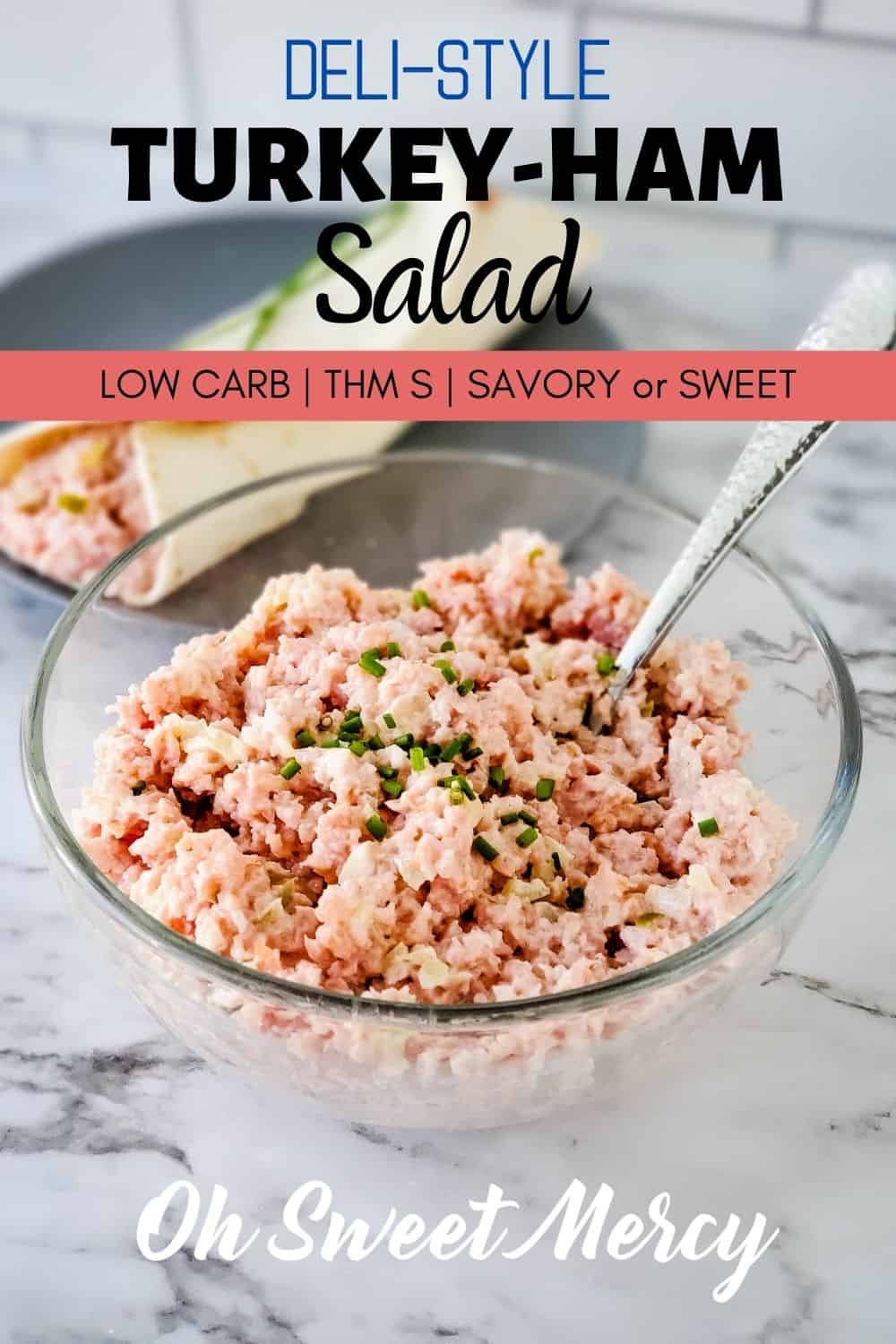 Deli-style ham salad made at home in less than 15 minutes? Yes, you can! Made with turkey ham, this easy recipe has no sugar so perfect for THM S meals, keto, and diabetic diets. Make it savory or with a slightly sweet touch. #thm #lowcarb #keto #delistyle #turkeyham #hamsalad #easyrecipes @ohsweetmercy