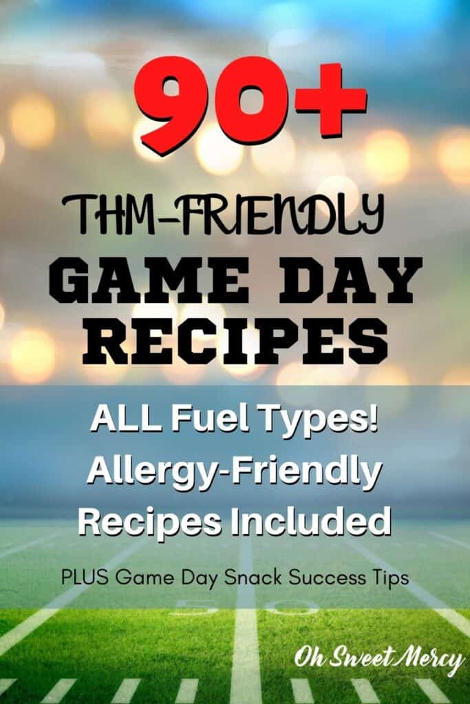 Pinterest Pin image for 90+ THM Game Day Recipes roundup