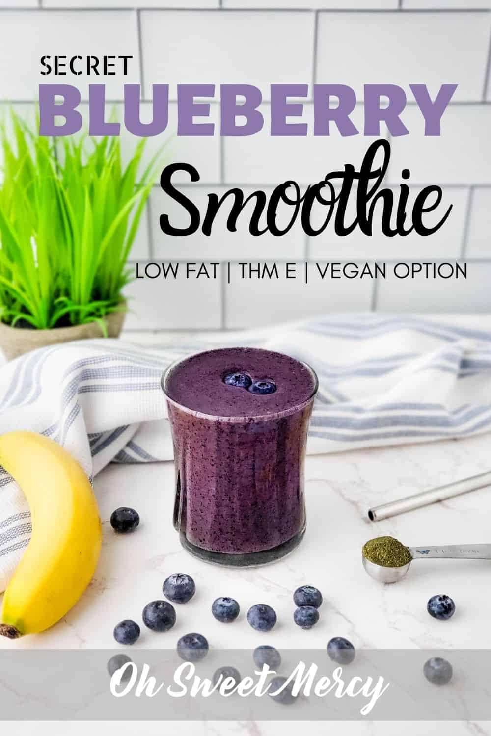 Don't let no time be an excuse for skipping a healthy meal or snack. My Secret Blueberry Smoothie blends up in 5 minutes or less & is full of healthy goodness. This easy smoothie is a great source of slimming THM E carbs and the secret ingredient is NOT okra! #lowfat #healthycarbs #blueberry #smoothies #dairyfree & #vegan options 