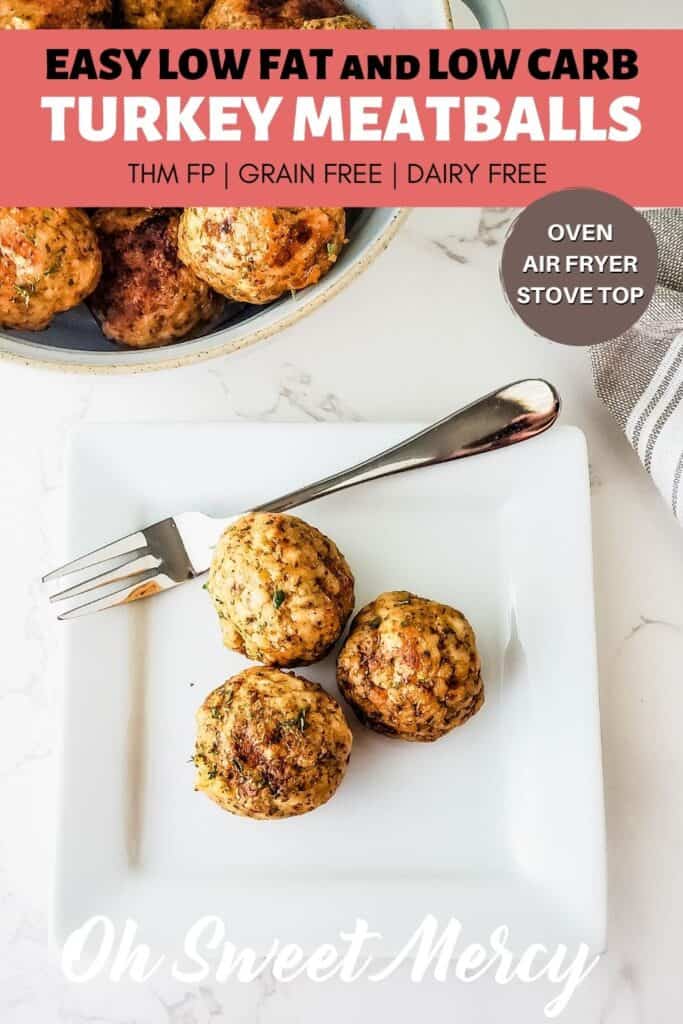 Pinterest Pin Image for Easy Low Fat Turkey Meatballs