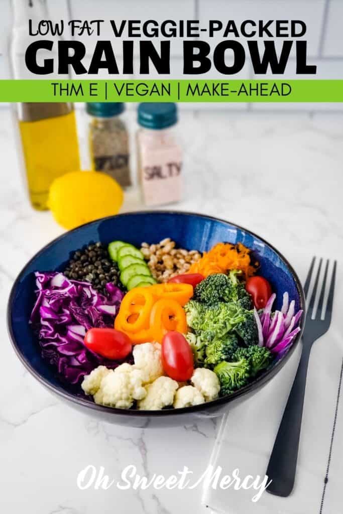 Pinterest Pin Image for Low Fat Veggie Packed Grain Bowl Recipe