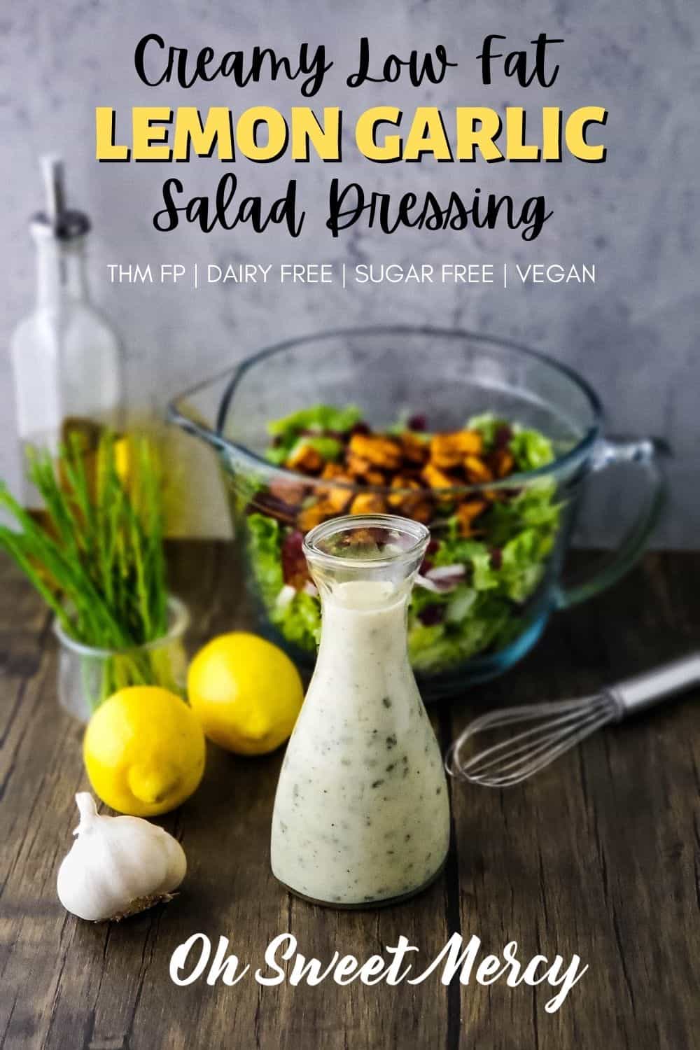 Creamy, lemony, garlicky, and bursting with fresh flavor, this low fat Creamy Lemon Garlic Salad Dressing is just what you need to perk up your salads and wraps without tons of added fat and absolutely zero added sugars. It's also dairy free and vegan!  Perfect for all your Trim Healthy Mama meals and snacks, it works with any fuel type. #lowfat #lowcarb #sugarfree #dairyfree #glutenfree #eggfree #vegan #trimhealthymama #thm #saladdressing #salad @ohsweetmercy