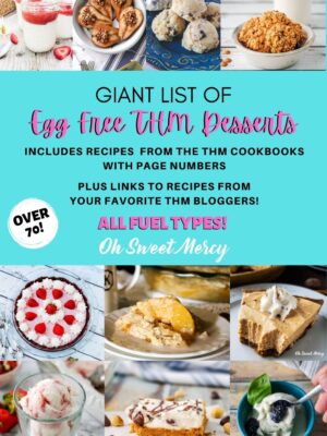 Pinterest Pin image for Giant List of Egg Free Desserts for THM recipe roundup