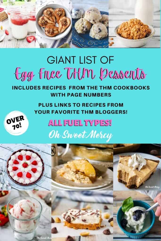 Pinterest Pin image for Giant List of Egg Free Desserts for THM recipe roundup