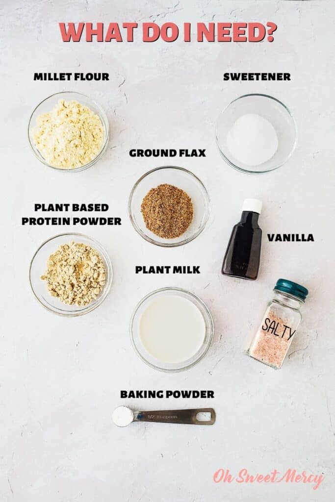 Millet Pancakes ingredients: millet flour, plant based protein powder, ground flax, sweetener, salt, baking powder, vanilla, plant milk